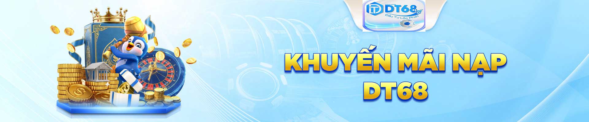 Khuyến mãi nạp lớn tại dt68
