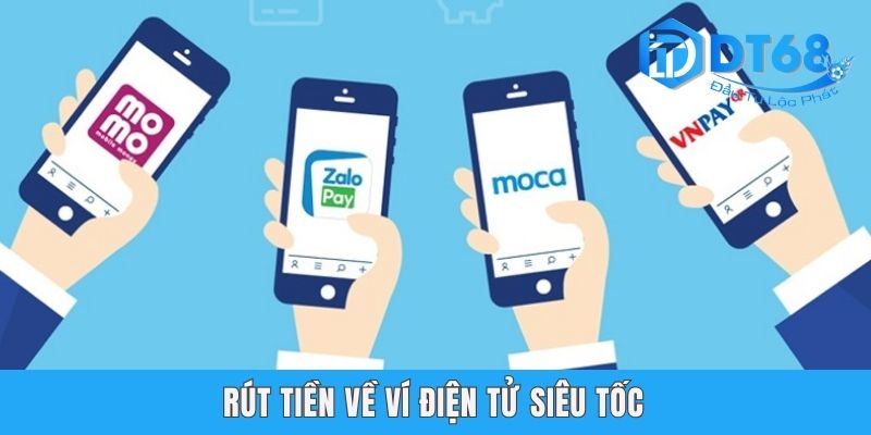 Rút Tiền DT68 - Đảm Bảo Thành Công 100% Chỉ Trong 3 Phút Rút tiền về ví điện tử siêu tốc